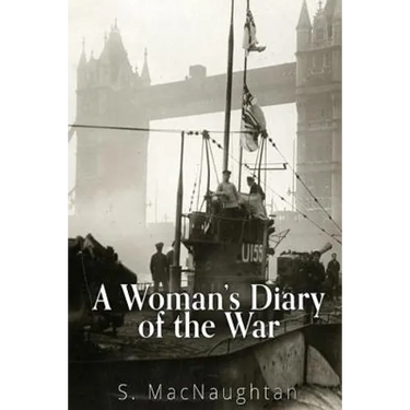A Woman's Diary of the War