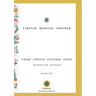 Tibetan Medical Seminar - Third Tibetan Cultural Event: On Birth, Life, and Death