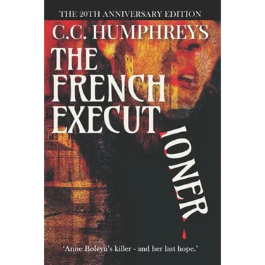The French Executioner: The 20th Anniversary Edition