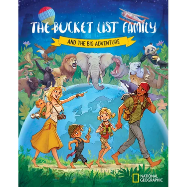 The Bucket List Family: And the Big Adventure