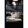 Proceedings, Volumes 19-20