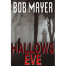 Hallows Eve