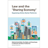 Law and the Sharing Economy: Regulating Online Market Platforms