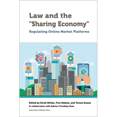 Law and the Sharing Economy: Regulating Online Market Platforms