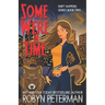Some Were in Time: Shift Happens Book 2
