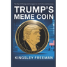 Trump's Meme Coin: The Rise of $TRUMP and Its Impact on U.S. Politics and Economy