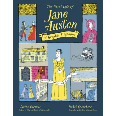 The Novel Life of Jane Austen: A Graphic Biography