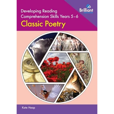 Developing Reading Comprehension Skills Years 5-6: Classic Poetry