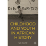 Children and Youth in African History