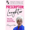 Prescription: Laughter