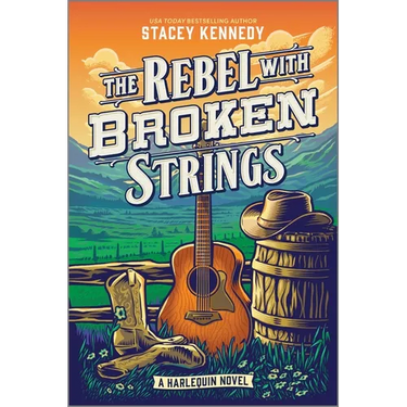 The Rebel with Broken Strings: A Spicy Western Romance Featuring Country Music