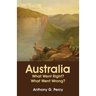 Australia: What Went Right? What Went Wrong?