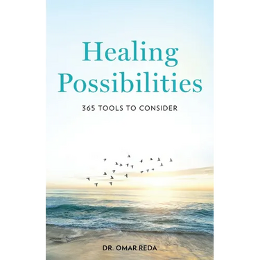 Healing Possibilities: 365 Tools to Consider