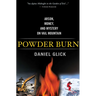 Powder Burn: Arson, Money, and Mystery on Vail Mountain