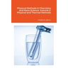 Physical Methods in Chemistry and Nano Science. Volume 2: Physical and Thermal Methods