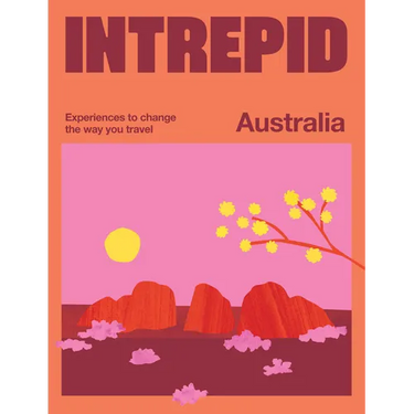 Intrepid Australia: Experiences to Change the Way You Travel