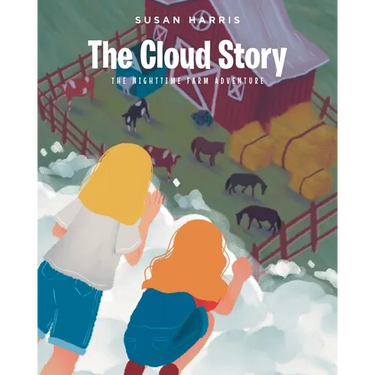 The Cloud Story: The Nighttime Farm Adventure