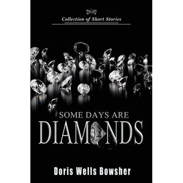 Some Days are Diamonds