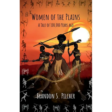 Women of the Plains: A Tale of 100,000 Years Ago