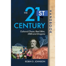 The 21st Century Handbook: Cultural Chaos, Real Men, DNA, and Dragons