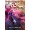 Ransom of Tartarus: Book 3 of the Tartarus Trilogy