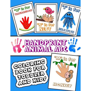 Handprint Animal ABC Coloring Book for Toddler and Kids: Alphabet and animal colouring activity for preschoolers