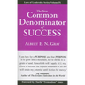The New Common Denominator of Success