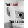 The Liar The Leper
