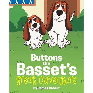 Buttons the Basset's Great Adventure