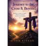Journey to the Cross & Beyond