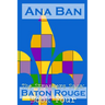 The Strangers Saga: Baton Rouge: Book Four