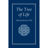 The Tree of Life: Talks by Buntie Wills