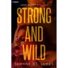 Strong and Wild: A Hockey Romance