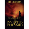 The Legend of the Inverted Pyramid