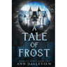 A Tale of Frost
