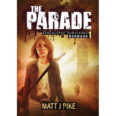 The Parade: Apocalypse Survivors