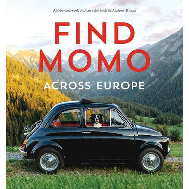 Find Momo Across Europe: Another Hide-And-Seek Photography Book