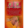 End of Suffering and the Discovery of Happiness: The Path of Tibetan Buddhism. His Holiness the Dalai Lama