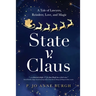 State v. Claus: A Tale of Lawyers, Reindeer, Love, and Magic