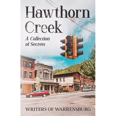 Hawthorn Creek: A Collection of Secrets