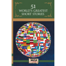 51 World's Greatest Short Stories
