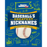 Baseball's Greatest Nicknames: Babe, Hammerin' Hank, Mookie, and More!