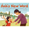 Ánh's New Word: A Story about Learning a New Language