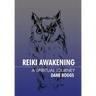 Reiki Awakening: A Spiritual Journey