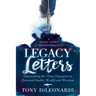 Legacy Letters: - A Novel - A Short Story of Transformation
