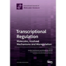 Transcriptional Regulation: Molecules, Involved Mechanisms and Misregulation