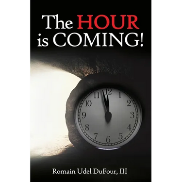 The Hour is Coming!