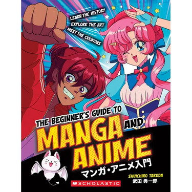 The Beginner's Guide to Manga and Anime