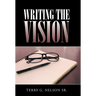 Writing the Vision