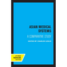 Asian Medical Systems: A Comparative Study